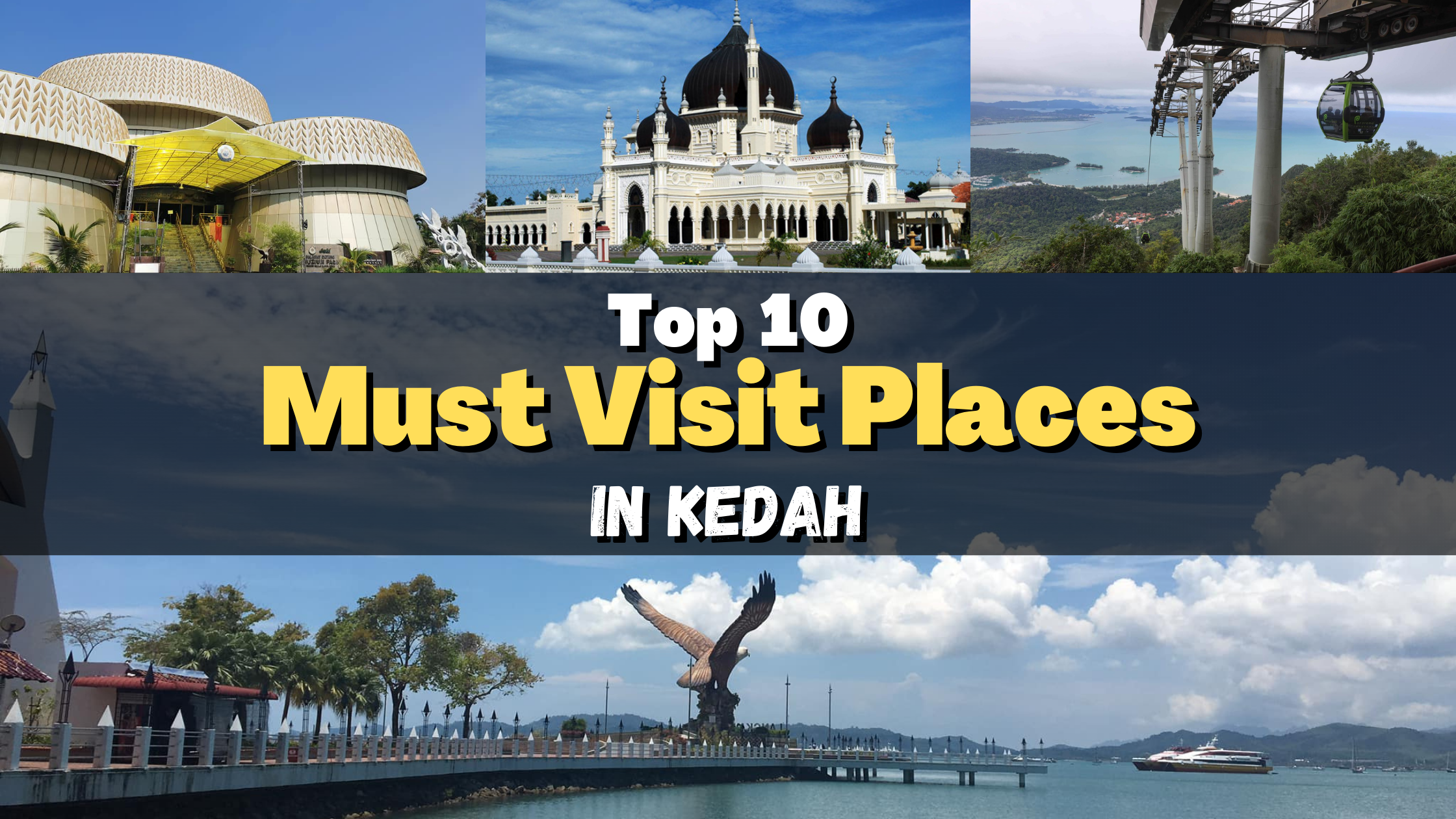 Tempat Terbaik di Kedah