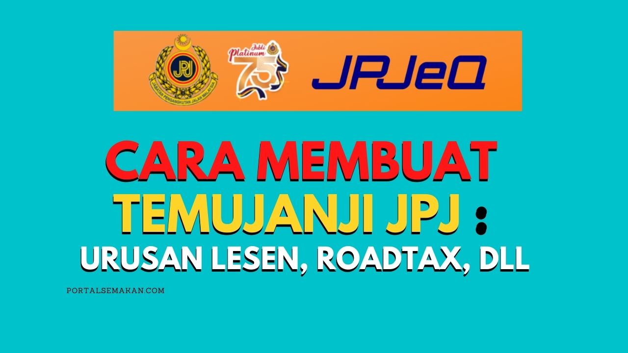 Cara Buat Temujanji Jpj Online